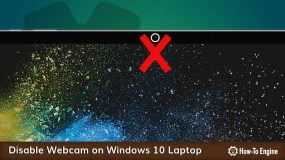 How to disable the built-in webcam on Windows 10 laptops